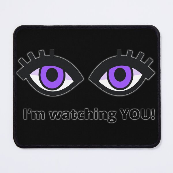 Item preview, I am watching you designed and sold by janraydesigns.