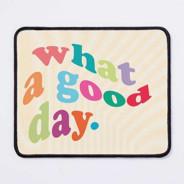 Item preview, what a good day :D designed and sold by Natalie Zullo.