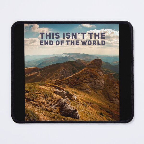 Item preview, This isnt the end of the world designed and sold by janraydesigns.