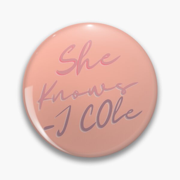 Item preview, She Knows- J Cole designed and sold by reb21052.