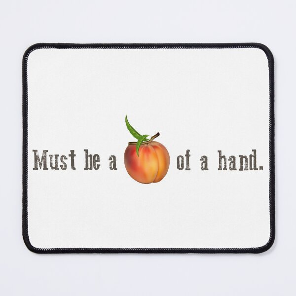 Item preview, Must be a peach of a hand. designed and sold by muskitt.