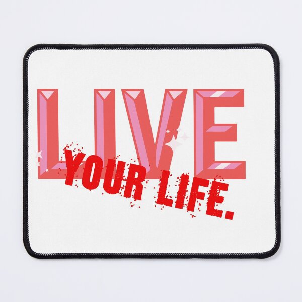 Item preview, Live your life designed and sold by Shimmon Campbell.
