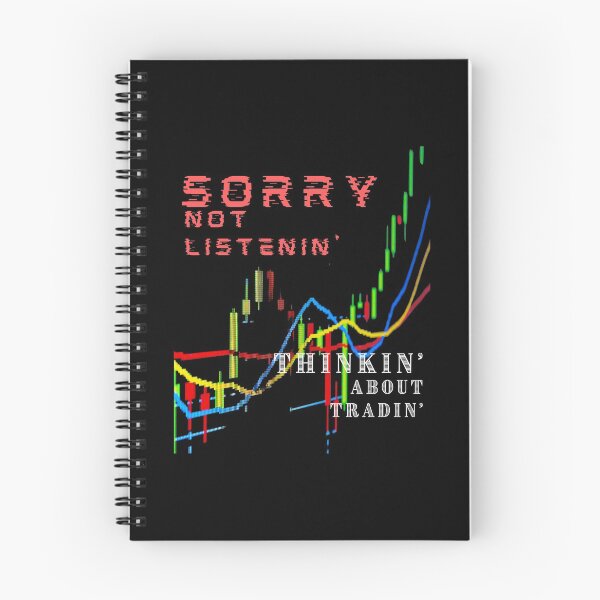 Item preview, Funny Day Trading Quote Stock Market Buying Selling Graph Sorry not Listening Thinking about Trading Gift designed and sold by DKA-2ndBoy.