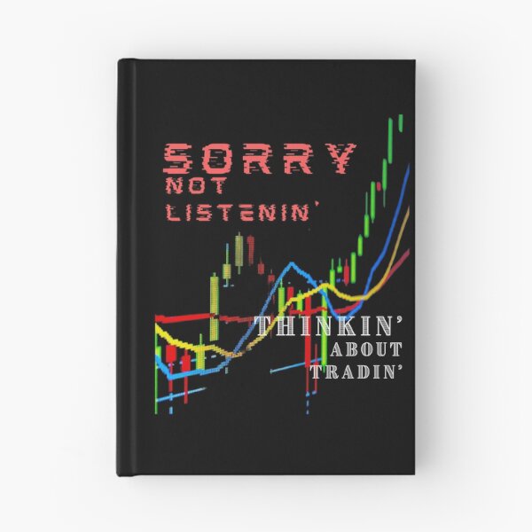 Item preview, Funny Day Trading Quote Stock Market Buying Selling Graph Sorry not Listening Thinking about Trading Gift designed and sold by DKA-2ndBoy.