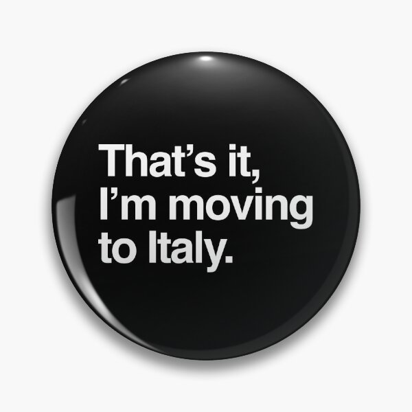Item preview, That's it, I'm moving to Italy designed and sold by directgifts.