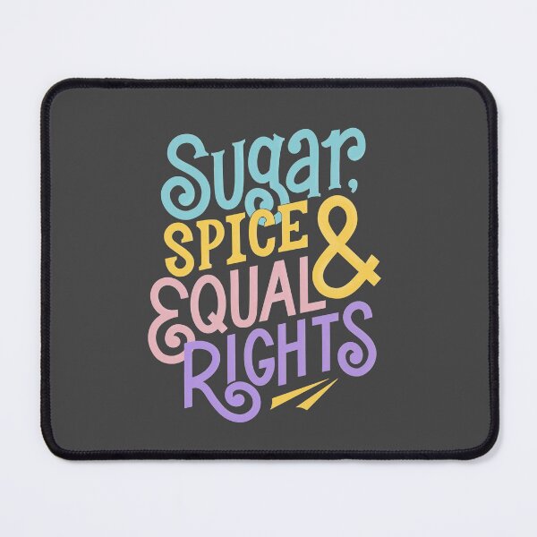 Item preview, Sugar Spice Equal Rights - Pastel Lettering Girl Feminist Quote designed and sold by Kit Cronk.
