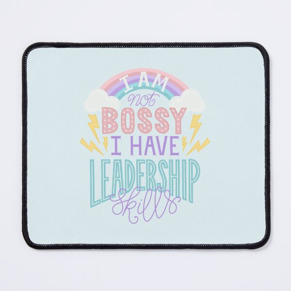 Item preview, Not Bossy Leadership Skills - Pastel Lettering Girl Feminist Quote designed and sold by Kit Cronk.