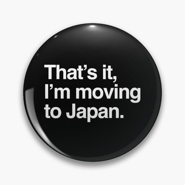 Item preview, That's it, I'm moving to Japan designed and sold by directgifts.