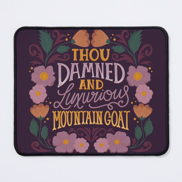 Item preview, Shakespeare Quote Insult - Damned Luxurious Mountain Goat designed and sold by Kit Cronk.