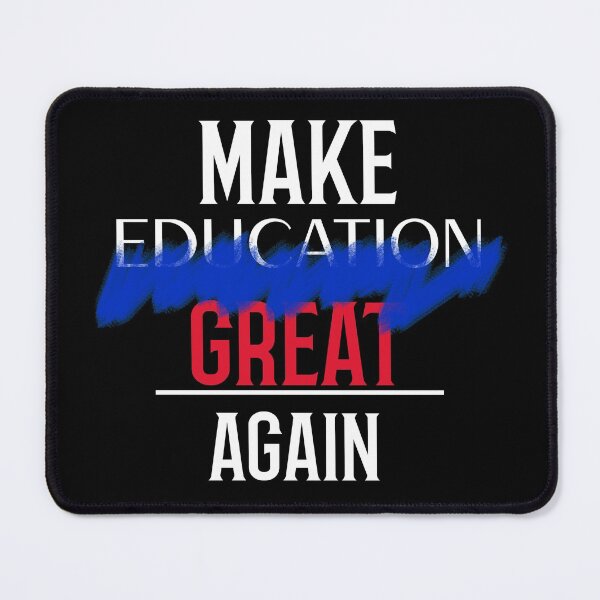 Item preview, Make Education Great Again designed and sold by dreamofdenim.
