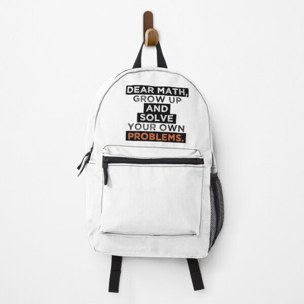 Item preview, dear math grow up and solve your own problems designed and sold by Blazing-Art.