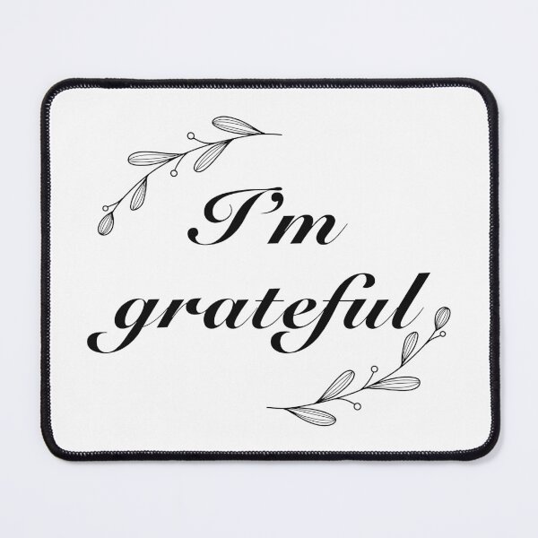 Item preview, Im Grateful Quote designed and sold by GinaArtHut.
