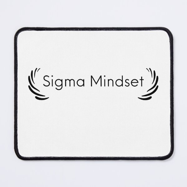 Item preview, Sigma Mindset designed and sold by MajorMemes.