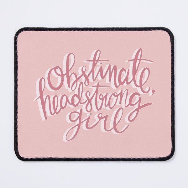 Item preview, Pride And Prejudice - Obstinate Headstrong Girl designed and sold by Kit Cronk.