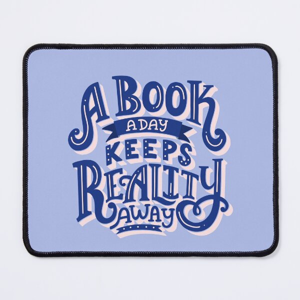 Item preview, A Book A Day Keeps Reality Away designed and sold by Kit Cronk.