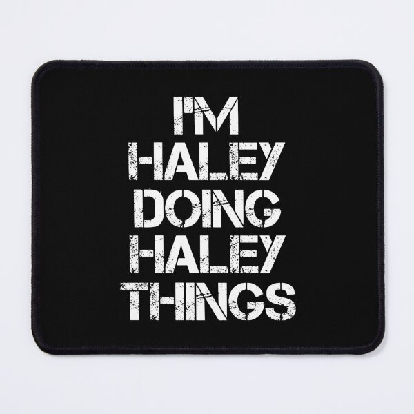 Item preview, Haley Name T Shirt - I'm Haley Doing Haley Things Name Gift Item Tee designed and sold by oldsbyisai.
