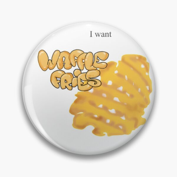 Item preview, I Want Waffle Fries designed and sold by allu27.