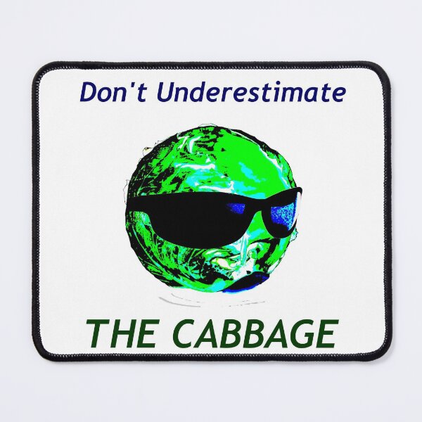 Don't Underestimate the Cabbage Mouse Pad