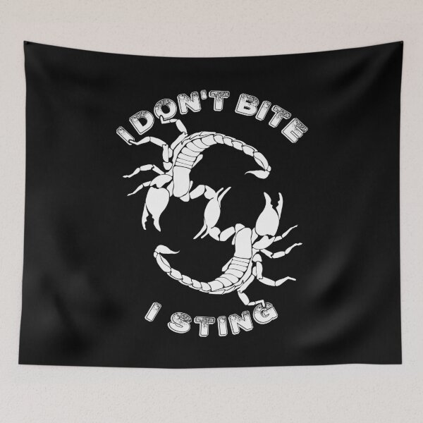 Item preview, I don't bite I sting | Scorpion Design For Scorpio designed and sold by TMBTM.