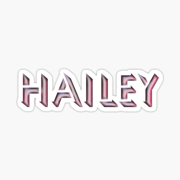 Hailey Stickers | Redbubble
