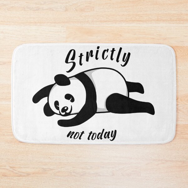Item preview, Strictly not today lazy sleeping panda designed and sold by Khushi Graphics.