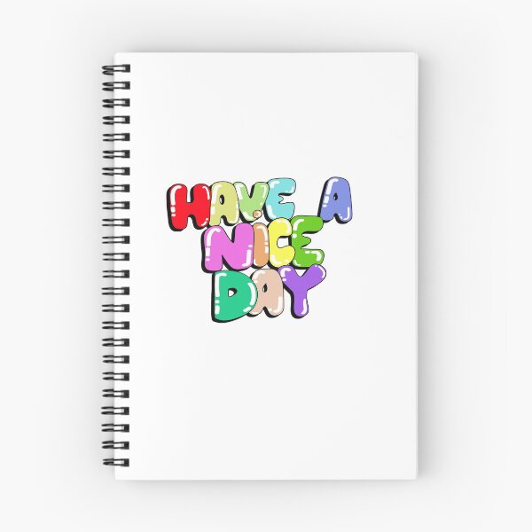 Item preview, Have A Nice Day designed and sold by Genesis2222.