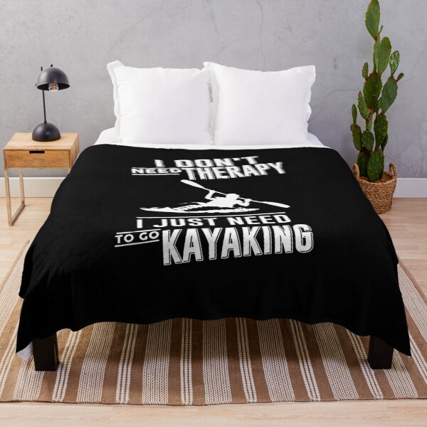Item preview, I Don't Need Therapy I Just Need To Go Kayaking designed and sold by clickmostro.