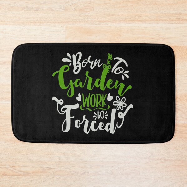 Item preview, Born to Garden Work Forced designed and sold by FOX1999-Design.