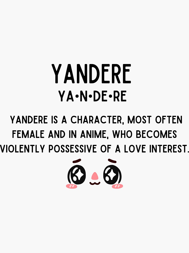 "Yandere Anime Character Definition Anime Eyes" Sticker for Sale by