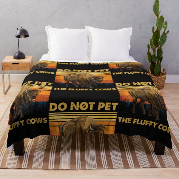 Item preview, Do Not Pet The Fluffy Cows Funny Bison Buffalo designed and sold by Nguyenhaithanh.