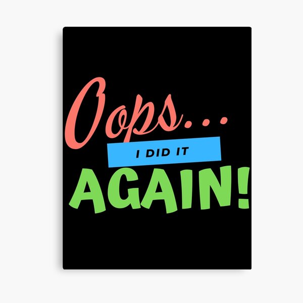 Brittany Spears Oops I Did It Again Canvas Print