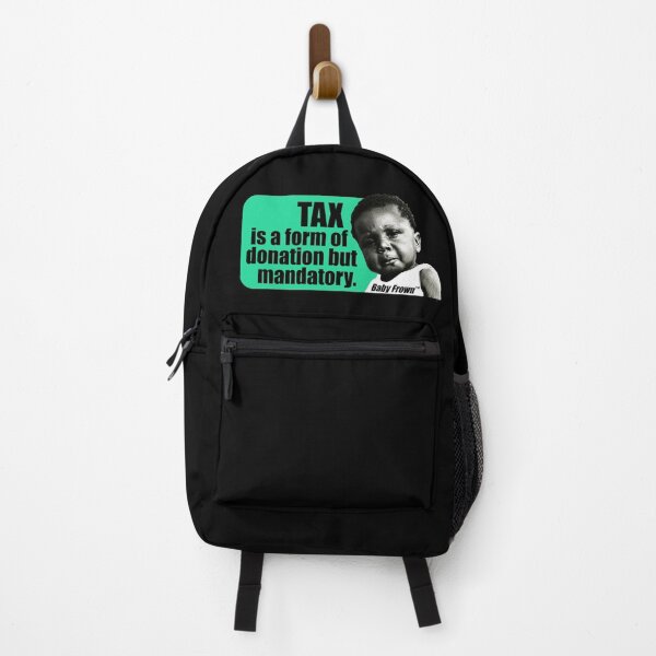 Item preview, Tax Is A Form of Donation but Mandatory by Baby Frown designed and sold by DaltonSays.