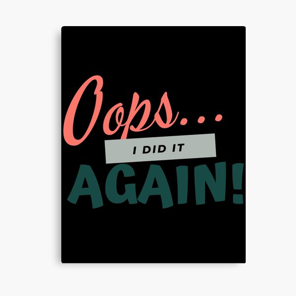 Brittany Spears Oops I Did It Again Canvas Print