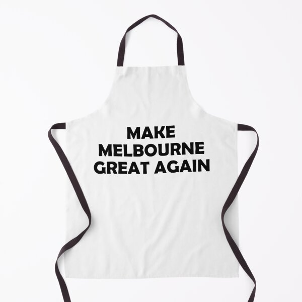 Item preview, MAKE MELBOURNE GREAT AGAIN designed and sold by DomGDesign.