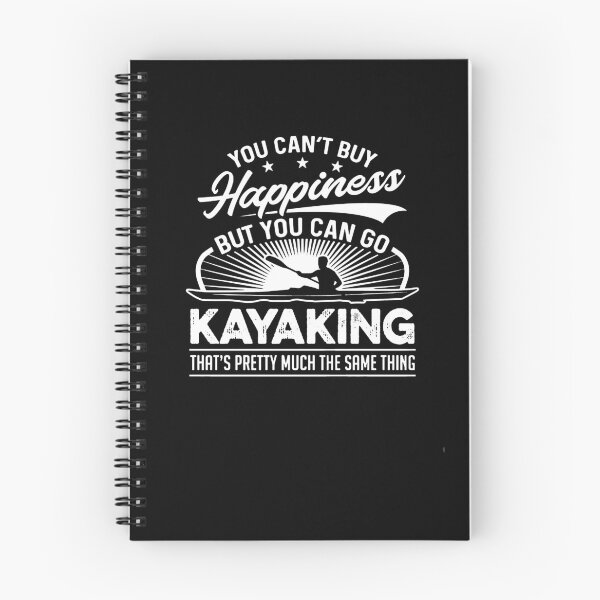 Artikelvorschau, You Can't Buy Happiness But You Can Go Kayaking entworfen und verkauft von clickmostro.