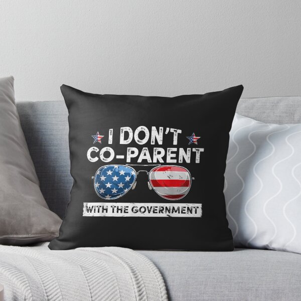 Item preview, I Don’t Coparent With The Government Copy designed and sold by selmacarolg.