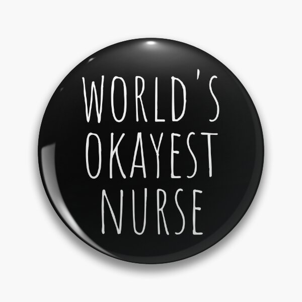 Item preview, WORLD'S OKAYEST NURSE  designed and sold by T-shirtgallery.