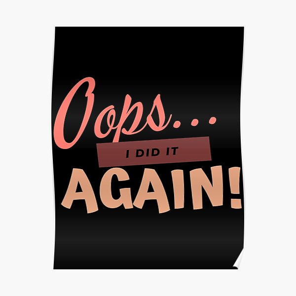 Brittany Spears Oops I Did It Again Poster