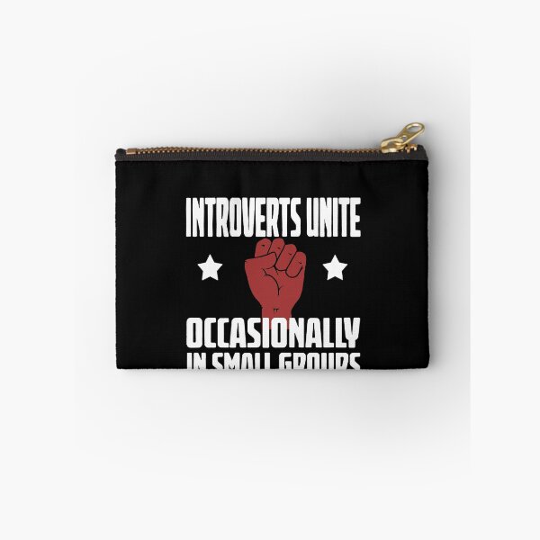 Item preview, Introverts Unite - Occasionally In Small Groups For Very Limisted Periods Of Time designed and sold by clickmostro.