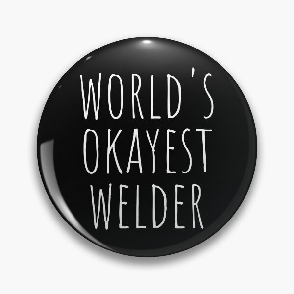 Item preview, WORLD'S OKAYEST WELDER designed and sold by T-shirtgallery.