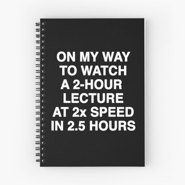 Item preview, Watching Lecture at 2x Speed designed and sold by FunnyNerdStuff.