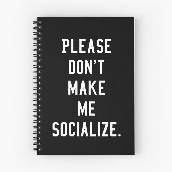 Item preview, Please Don't Make Me Socialize designed and sold by clickmostro.