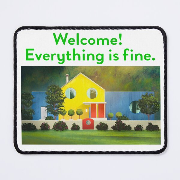 Item preview, Welcome! Everything is fine. designed and sold by froggyleggs.