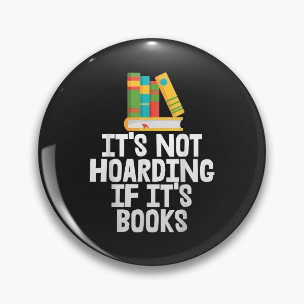 Item preview, It's not hoarding if it's books designed and sold by selmacarolg.