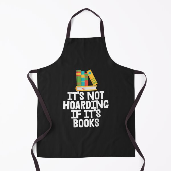 Item preview, It's not hoarding if it's books designed and sold by selmacarolg.