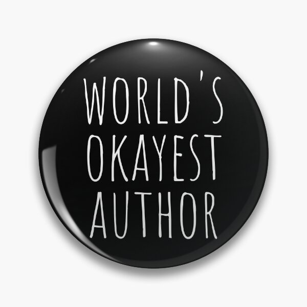 Item preview, WORLD'S OKAYEST AUTHOR designed and sold by T-shirtgallery.