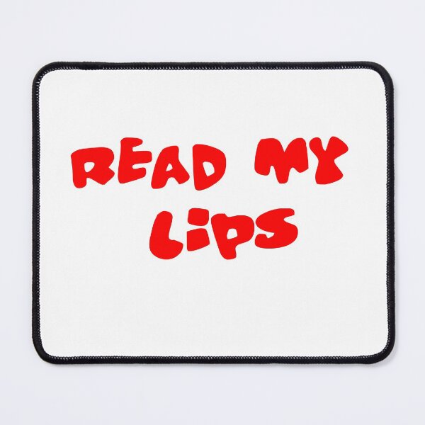 Item preview, Read My Lips  designed and sold by Heatherian.