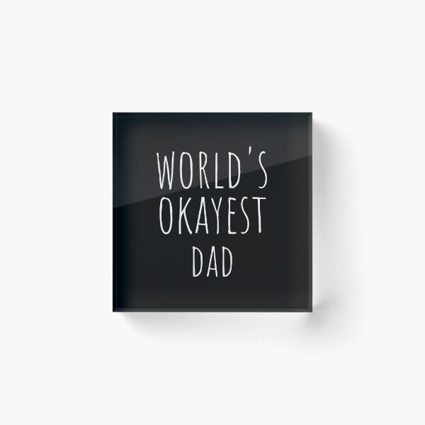 Item preview, WORLD'S OKAYEST DAD designed and sold by T-shirtgallery.