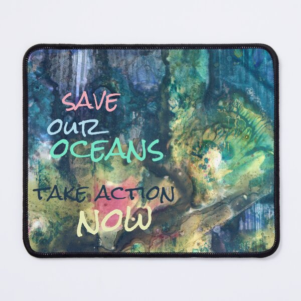 Item preview, Save Our Oceans Take Action Now Ink on Yupo designed and sold by Heatherian.