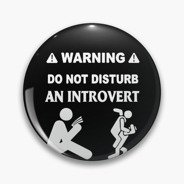 Item preview, Warning Do Not Disturb An Introvert designed and sold by clickmostro.